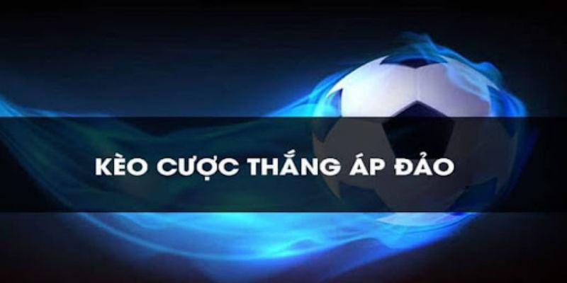 HITCLUB – Cược Thắng Áp Đảo Là Gì? Tất Tần Tật Thông Tin Về Loại Kèo Này